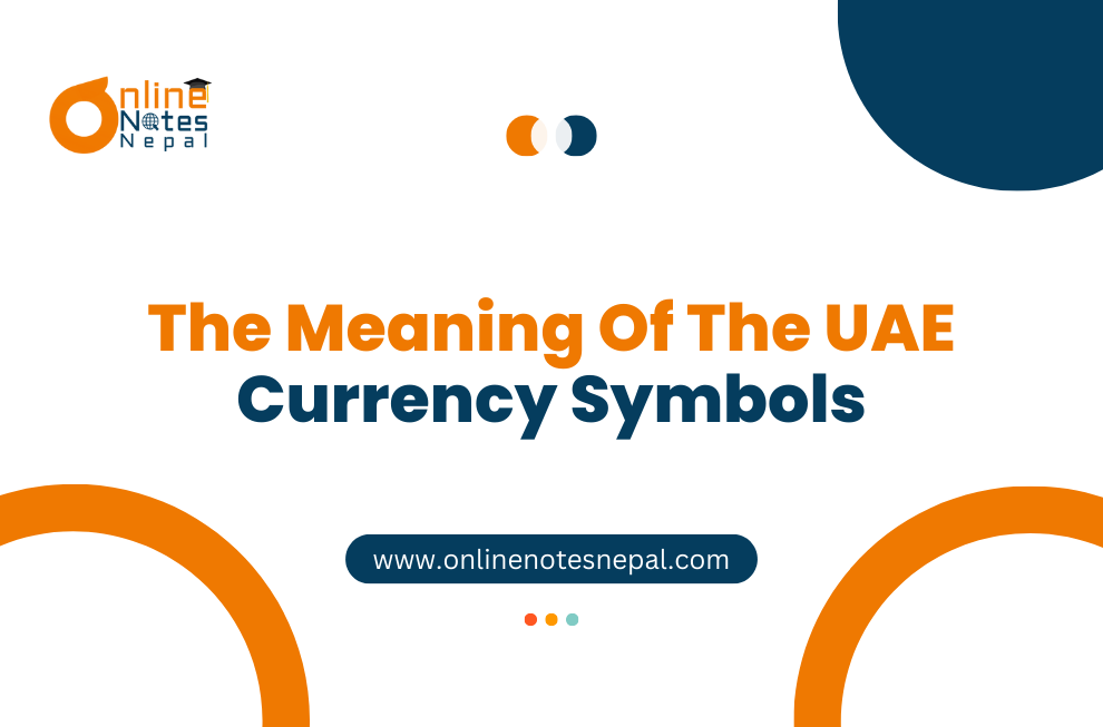 The Meaning Of The UAE Currency Symbols